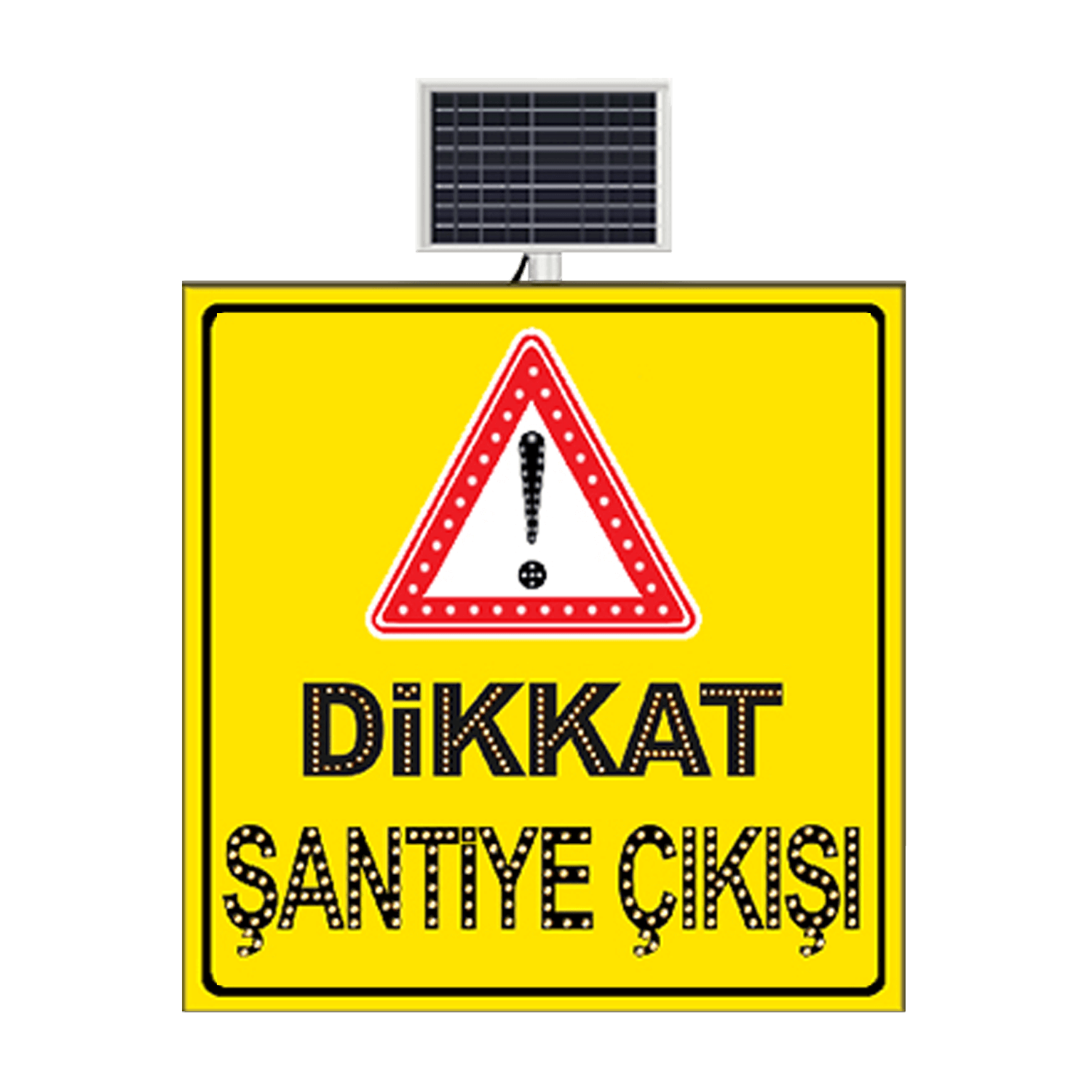 DİKKAT ŞANTİYE ÇIKIŞI SARI ZEMİN SOLAR